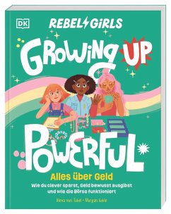 Cover Rebel Girls - das Original. Growing up powerful: Alles über Geld