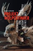 Projekt Wolpertinger - Ein Frankfurt Krimi