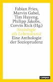 Soziologie als Lebenskunst Soziologie als Lebenskunst