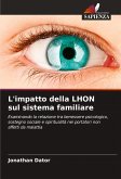 L'impatto della LHON sul sistema familiare L'impatto della LHON sul sistema familiare