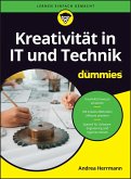 Kreativität in IT und Technik für Dummies Kreativität in IT und Technik für Dummies