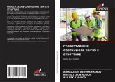 PROGETTAZIONE COSTRUZIONE EDIFICI E STRUTTURE