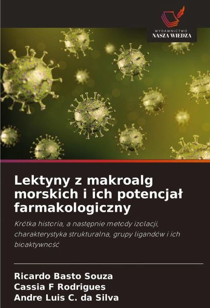 Lektyny z makroalg morskich i ich potencja¿ farmakologiczny Lektyny z makroalg morskich i ich potencja¿ farmakologiczny