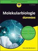 Molekularbiologie für Dummies Molekularbiologie für Dummies
