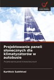 Projektowanie paneli s¿onecznych dla klimatyzatorów w autobusie Projektowanie paneli s¿onecznych dla klimatyzatorów w autobusie