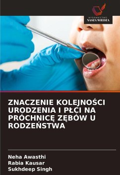 Cover ZNACZENIE KOLEJNO¿CI URODZENIA I P¿CI NA PRÓCHNIC¿ Z¿BÓW U RODZE¿STWA