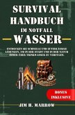 Survival Handbuch im Notfall: Wasser