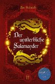 Der unsterbliche Salamander Der unsterbliche Salamander