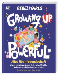 Cover Rebel Girls - das Original. Growing up powerful: Alles über Freundschaft
