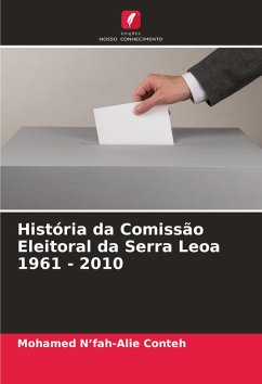 Cover História da Comissão Eleitoral da Serra Leoa 1961 - 2010