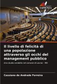 Il livello di felicità di una popolazione attraverso gli occhi del management pubblico