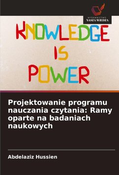 Projektowanie programu nauczania czytania: Ramy oparte na badaniach naukowych - Hussien, Abdelaziz