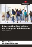 Intervention Workshops for Groups of Adolescents