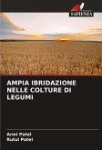 AMPIA IBRIDAZIONE NELLE COLTURE DI LEGUMI AMPIA IBRIDAZIONE NELLE COLTURE DI LEGUMI