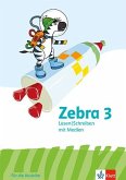Zebra 3. Arbeitsheft Lesen/Schreiben mit Medien (Ausleihmaterial) Klasse 3
