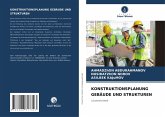 KONSTRUKTIONSPLANUNG GEBÄUDE UND STRUKTUREN