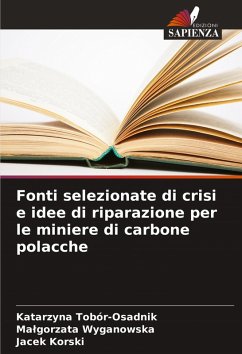 Cover Fonti selezionate di crisi e idee di riparazione per le miniere di carbone polacche