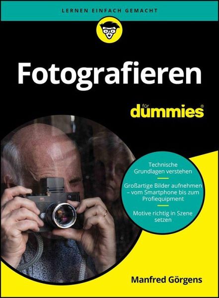 Fotografieren für Dummies Fotografieren für Dummies
