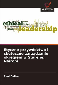 Cover Etyczne przywództwo i skuteczne zarz¿dzanie okr¿giem w Starehe, Nairobi