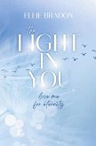 THE LIGHT IN YOU THE LIGHT IN YOU