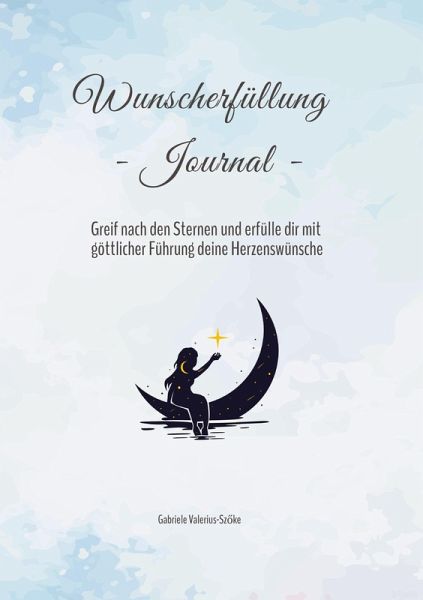 Wunscherfüllung - Journal - Wunscherfüllung - Journal -