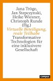 Virtuelle Beteiligung, reale Teilhabe Virtuelle Beteiligung, reale Teilhabe