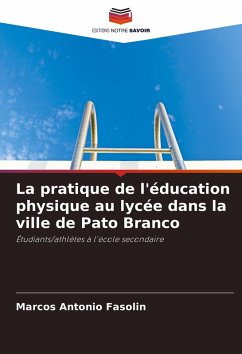 Cover La pratique de l'éducation physique au lycée dans la ville de Pato Branco