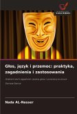 G¿os, j¿zyk i przemoc: praktyka, zagadnienia i zastosowania G¿os, j¿zyk i przemoc: praktyka, zagadnienia i zastosowania
