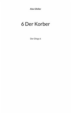6 Der Korber (eBook, ePUB)
