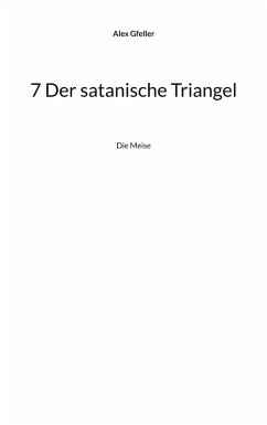 7 Der satanische Triangel (eBook, ePUB)