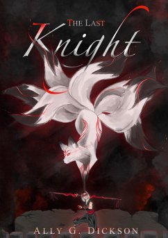 The Last Knight (eBook, ePUB) The Last Knight (eBook, ePUB)