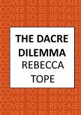 The Dacre Dilemma (eBook, ePUB) The Dacre Dilemma (eBook, ePUB)