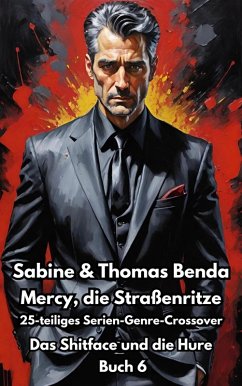 Cover Mercy, die Straßenritze - Buch 6 - Das Shitface und die Hure (eBook, ePUB)