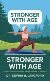 Stronger with Age (eBook, ePUB) Stronger with Age (eBook, ePUB)