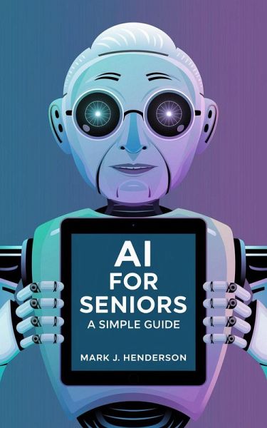 AI for Seniors (eBook, ePUB)