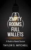 Empty Rooms, Full Wallets (eBook, ePUB)