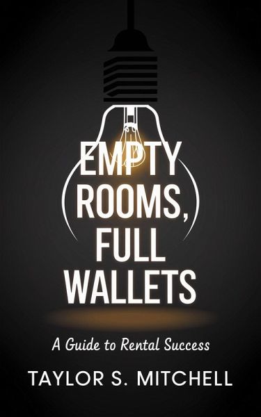 Empty Rooms, Full Wallets (eBook, ePUB) Empty Rooms, Full Wallets (eBook, ePUB)