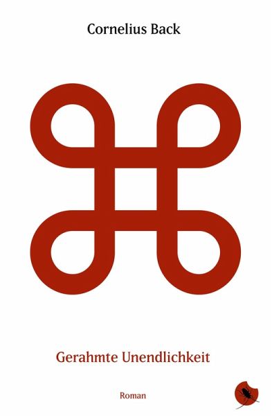 Gerahmte Unendlichkeit (eBook, ePUB) Gerahmte Unendlichkeit (eBook, ePUB)