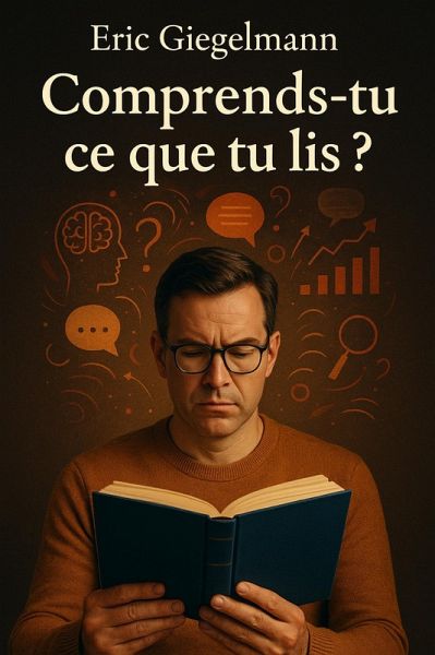Comprends-tu ce que tu lis (Développement personnel et spiritualité) (eBook, ePUB)