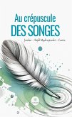 Au crépuscule des songes (eBook, ePUB)