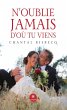 N'oublie jamais d'où tu viens (eBook,... - Bild 1