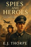 Spies and Heroes (eBook, ePUB) Spies and Heroes (eBook, ePUB)