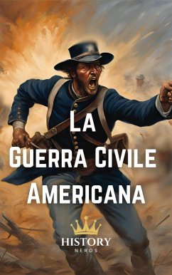 Cover La Guerra Civile Americana: 1861-1865 (eBook, ePUB)