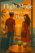 Flight Mode & Matters of the Heart... - Bild 1
