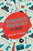 Wonderful Wordsearch for Dads Wonderful Wordsearch for Dads