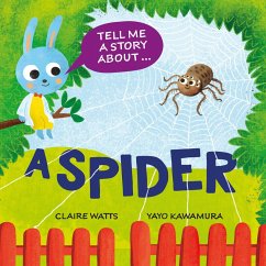 Cover Tell Me a Story About: A Spider