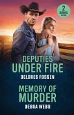 Deputies Under Fire / Memory Of Murder Deputies Under Fire / Memory Of Murder