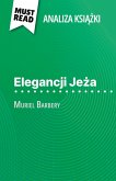 Elegancji Je¿a ksi¿¿ka Muriel Barbery (Analiza ksi¿¿ki) Elegancji Je¿a ksi¿¿ka Muriel Barbery (Analiza ksi¿¿ki)