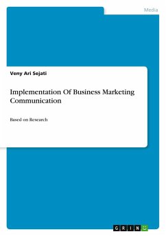 Implementation Of Business Marketing Communication Implementation Of Business Marketing Communication