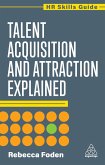 Talent Acquisition and Attraction Explained Talent Acquisition and Attraction Explained